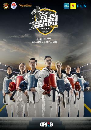 Kejuaraan GELORA TAEKWONDO INDONESIA CHAMPIONSHIP 2025 GRIND ti-pantheratc.com